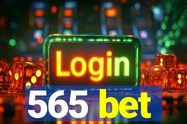 565 bet